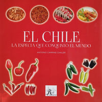 Libro El Chile // Antonio Campins Chaler - Historia Literatura Recetas Etc. (Castellano)